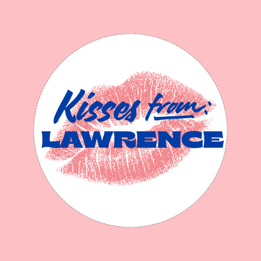 Kisses from Lawrence