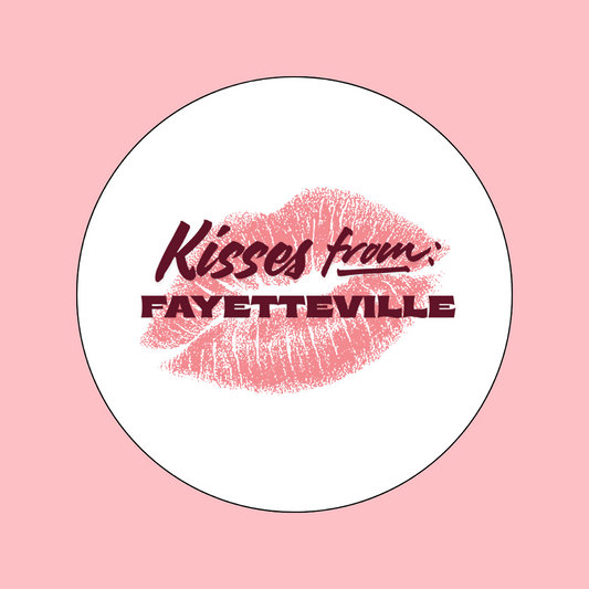 Kisses From Fayetteville