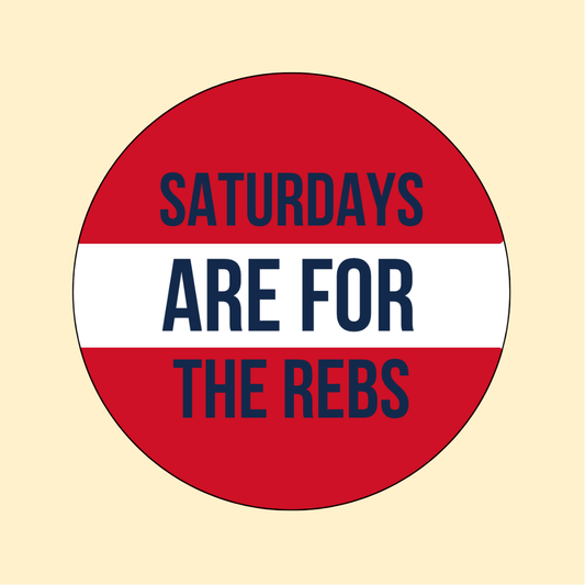Saturdays are for the Rebs