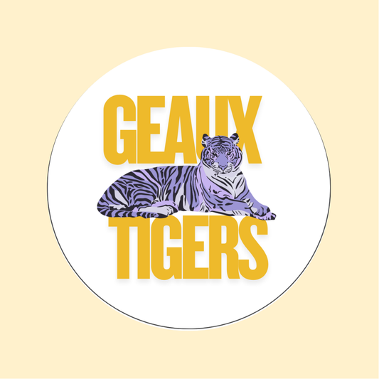 Geaux Tigers