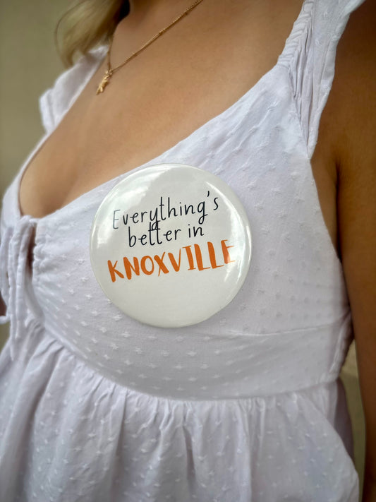 Everything's Better in Knoxville